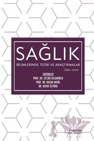 Sağlık Bilimlerinde Teori ve Araştırmalar - Ekim 2022 – Kolektif – Serüven Yayınevi kitap kapağı