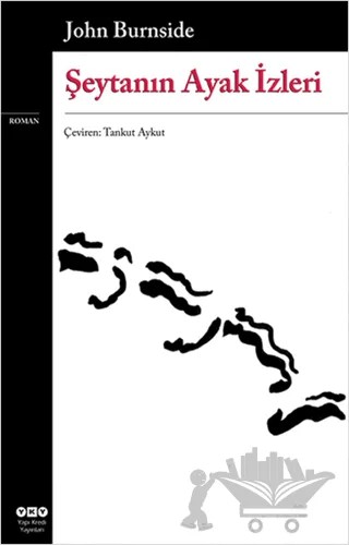 Şeytanın Ayak İzleri – John Burnside – Yapı Kredi Yayınları kitap kapağı