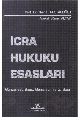 İcra Hukuku Esasları – İlhan E. Postacıoğlu, Sümer Altay – Vedat Kitapçılık kitap kapağı