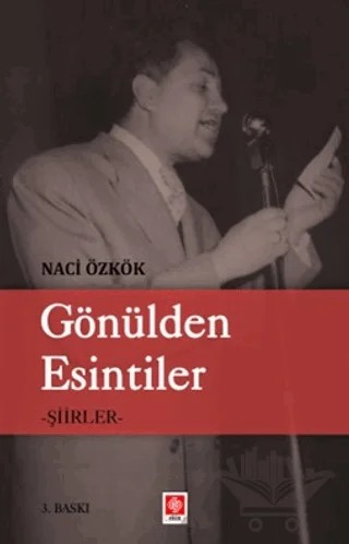 Gönülden Esintiler - Şiirler – Naci Özkök – Ekin Basım Yayın kitap kapağı