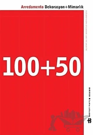 100+50 Arredamento Dekorasyon + Mimarlık – Kolektif – Boyut Yayın Grubu kitap kapağı