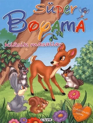 Süper Boyama - Klasik Masallar – Kolektif – Çiçek Yayıncılık kitap kapağı