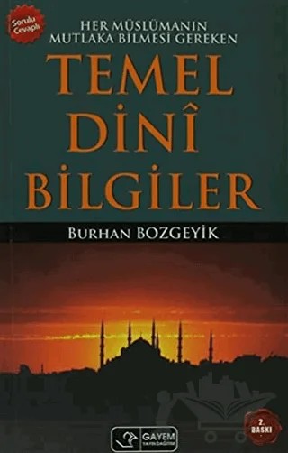 Temel Dini Bilgiler – Burhan Bozgeyik – Gayem Yayın Dağıtım kitap kapağı