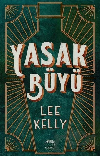 Yasak Büyü – Lee Kelly – Yabancı Yayınları kitap kapağı