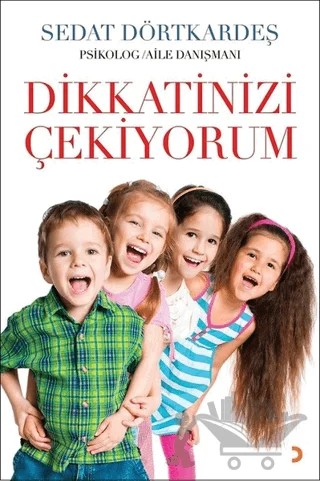 Dikkatinizi Çekiyorum – Sedat Dörtkardeş – Cinius Yayınları kitap kapağı