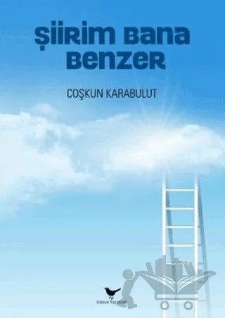 Şiirim Bana Benzer – Çoşkun Karabulut – Günce Yayınları kitap kapağı