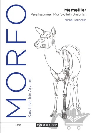Morfo Memeliler Karşılaştırmalı Morfolojinin Unsurları – Michel Lauricella – Epsilon Yayınevi kitap kapağı