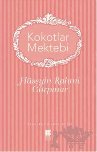 Kokotlar Mektebi – Hüseyin Rahmi Gürpınar – Bilge Kültür Sanat kitap kapağı
