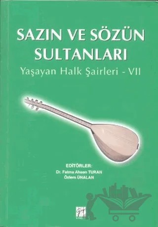 Sazın ve Sözün Sultanları 7 – Kolektif – Gazi Kitabevi kitap kapağı