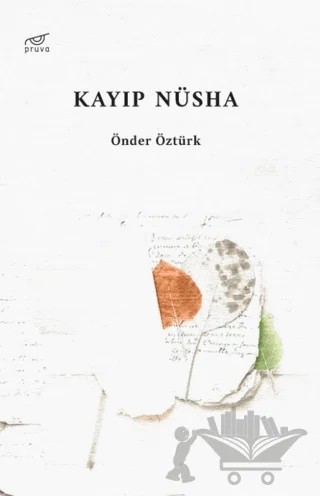 Kayıp Nüsha – Önder Öztürk – Pruva Yayınları kitap kapağı
