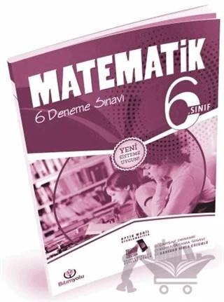6. Sınıf Matematik 6 Video Çözümlü Optikli Deneme Sınavı – Kolektif – Bilimyolu Yayıncılık kitap kapağı