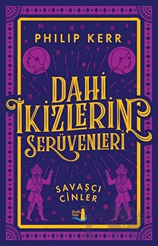 Dahi İkizlerin Serüvenleri - Savaşçı Cinler – Philip Kerr – Büyülü Fener Yayınları kitap kapağı