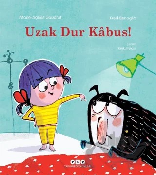 Uzak Dur Kabus! – Marie Agnes Gaudrat – Yapı Kredi Yayınları kitap kapağı