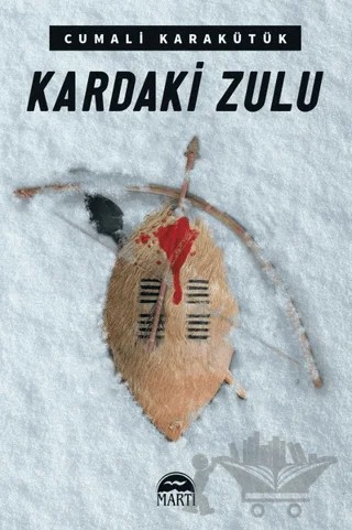 Kardaki Zulu – Cumali Karakütük – Martı Yayınları kitap kapağı
