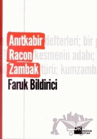 Anıtkabir Racon Zambak – Faruk Bildirici – Doğan Kitap kitap kapağı