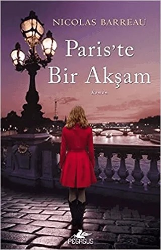 Paris'te Bir Akşam – Nicolas Barreau – Pegasus Yayınları kitap kapağı