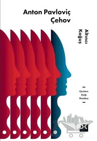 Altıncı Koğuş – Anton Pavloviç Çehov – Doğan Kitap kitap kapağı