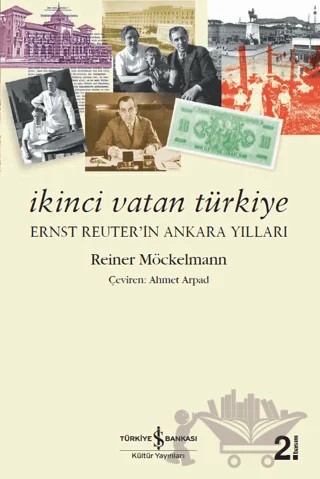 İkinci Vatan Türkiye – Reiner Möckelmann – İş Bankası Kültür Yayınları kitap kapağı