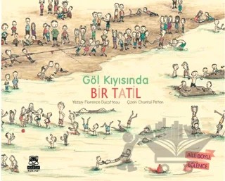 Göl Kıyısında Bir Tatil – Florence Ducatteau – Marsık Kitap kitap kapağı