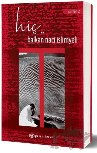 Hiç – Balkan Naci İslimyeli – Epsilon Yayınevi kitap kapağı
