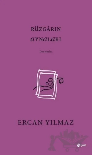 Rüzgarın Aynaları – Ercan Yılmaz – Şule Yayınları kitap kapağı