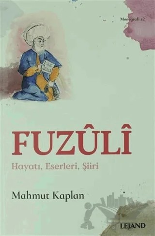 Fuzuli – Mahmut Kaplan – Lejand kitap kapağı