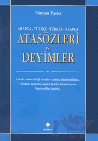 Arapça - Türkçe / Türkçe - Arapça Atasözleri ve Deyimler – Numan Yazıcı – Rağbet Yayınları kitap kapağı