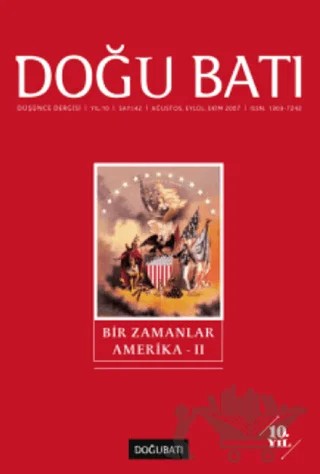 Doğu Batı Düşünce Dergisi Yıl: 10 Sayı: 42 - Bir Zamanlar Amerika - 2 – Doğu Batı Dergileri kitap kapağı