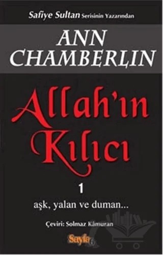 Allah’ın Kılıcı 1 – Ann Chamberlin – Sayfa6 Yayınları kitap kapağı