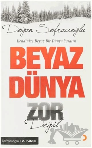 Beyaz Dünya Zor Değil – Doğan Sofracıoğlu – Cinius Yayınları kitap kapağı