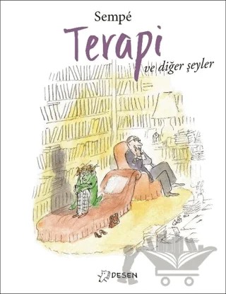 Terapi ve Diğer Şeyler – Jean Jacques Sempe – Desen Yayınları kitap kapağı