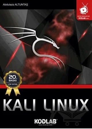 Kali Linux – Abdulaziz Altuntaş – Kodlab Yayın Dağıtım kitap kapağı