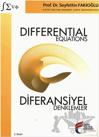 Differential Equations / Diferansiyel Denklemler – Seyfettin Fakıoğlu – Fatih Sultan Mehmet Vakıf Üniversitesi Yayınları kitap kapağı