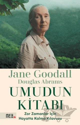 Umudun Kitabı – Jane Goodall, Douglas Abrams – Mea Kitap kitap kapağı