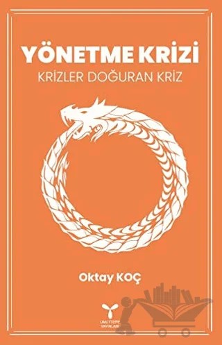 Yönetme Krizi – Oktay Koç – Umuttepe Yayınları kitap kapağı