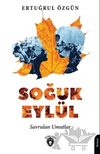 Soğuk Eylül – Ertuğrul Özgün – Dorlion Yayınları kitap kapağı