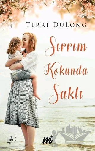 Sırrım Kokunda Saklı (Özel Seri) – Terri Dulong – Martı Yayınları kitap kapağı