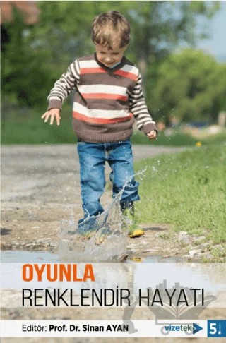 Oyunla Renklendir Hayatı – Kolektif – Vizetek Yayıncılık kitap kapağı