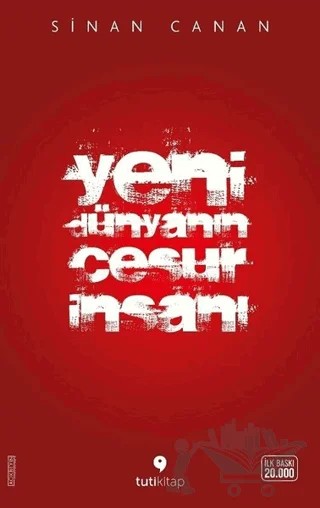 Yeni Dünyanın Cesur İnsanı – Sinan Canan – Tuti Kitap kitap kapağı