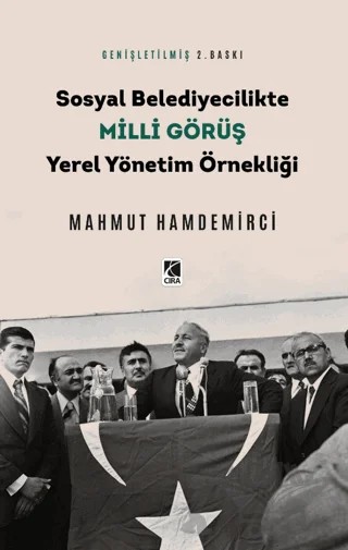 Sosyal Belediyecilikte Milli Görüş – Mahmut Handemirci – Çıra Yayınları kitap kapağı