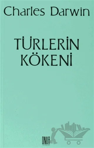 Türlerin Kökeni – Charles Darwin – Sol ve Onur Yayınları kitap kapağı