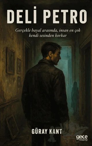 Deli Petro – Güray Kant – Gece Kitaplığı kitap kapağı