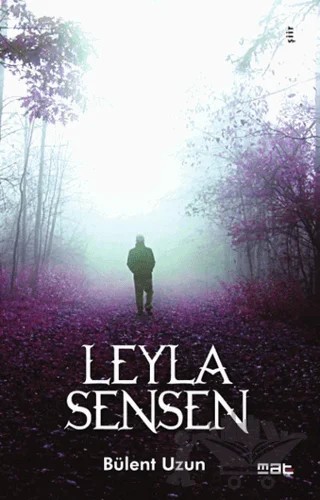 Leyla Sensen – Bülent Uzun – Mat Kitap kitap kapağı
