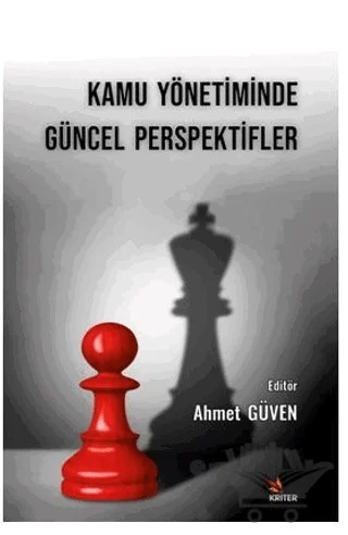 Kamu Yönetiminde Güncel Perspektifler – Ahmet Güven – Kriter Yayınları kitap kapağı