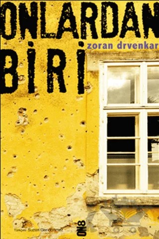 Onlardan Biri – Zoran Drvenkar – On8 Kitap kitap kapağı