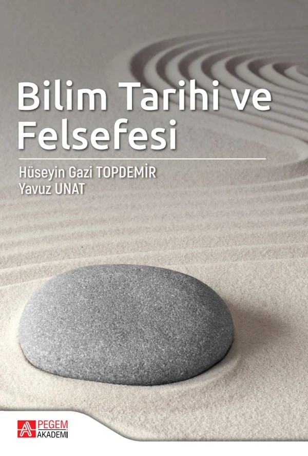 Bilim Tarihi ve Felsefesi – Hüseyin Gazi Topdemir – Pegem Akademi Yayıncılık kitap kapağı