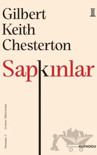Sapkınlar – Gilbert Keith Chesterton – Kutadgu Yayınları kitap kapağı