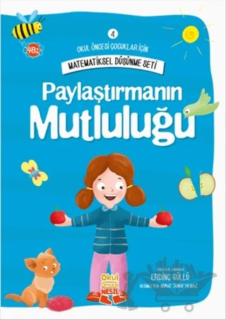 Okul Öncesi Çocuklar İçin Matematiksel Düşünme Seti 4 - Paylaştırmanın Mutluluğu – Erdinç Güllü – Nesil Çocuk Yayınları kitap kapağı