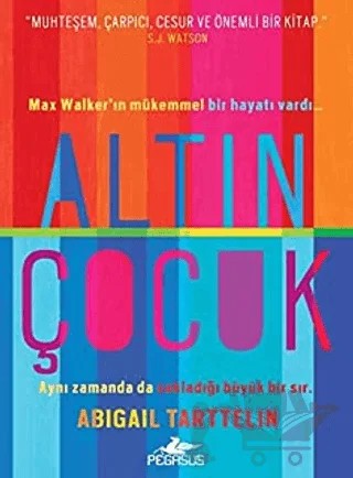 Altın Çocuk – Abigail Tarttelin – Pegasus Yayınları kitap kapağı