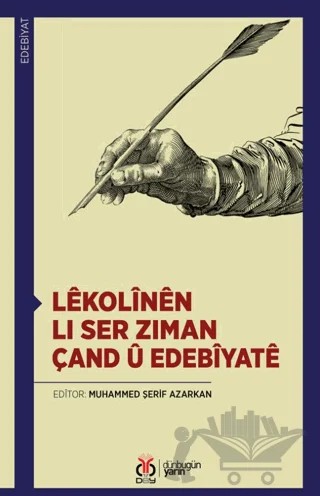 Lêkolînên li Ser Ziman, Çand û Edebîyatê – Rengin Arslan Söner, M. Salih Söner, Firuzan Demir, Şahiya Sofiramadan – DBY Yayınları kitap kapağı